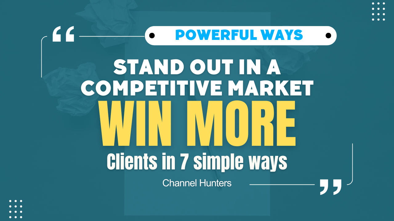 7 Simple Yet Powerful Ways to Win in a Competitive MSP Market 1 MSP Market - 7 Simple Yet Powerful Ways to Win in a Competitive